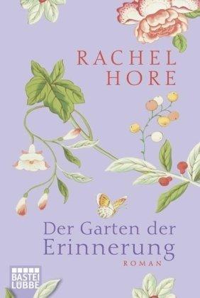 Der Garten der Erinnerung: Roman