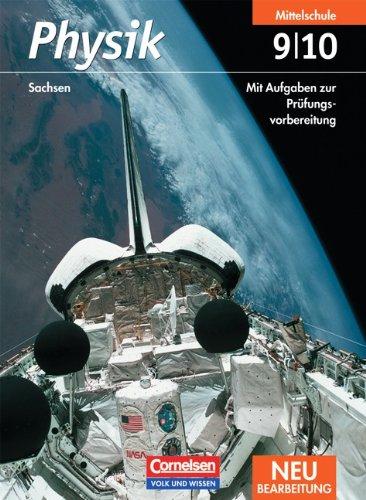 Physik - Ausgabe Volk und Wissen - Mittelschule Sachsen: 9./10. Schuljahr - Schülerbuch