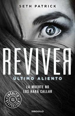 Reviver: Útimo Aliento: La muerte no los hará callar (Best Seller)