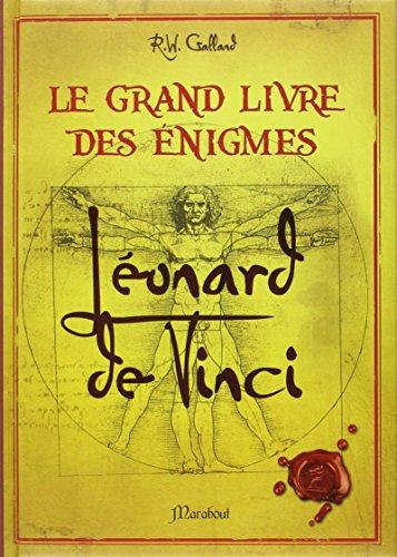 Le grand livre des énigmes Léonard de Vinci