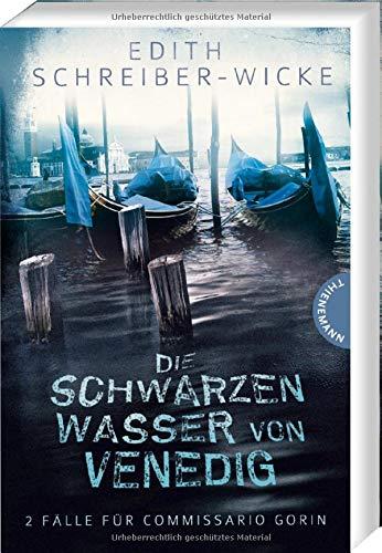 Die schwarzen Wasser von Venedig: 2 Fälle für Commissario Gorin