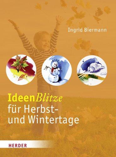 IdeenBlitze für Herbst- und Wintertage: Kleine Aktionen für den Alltag mit Kindern