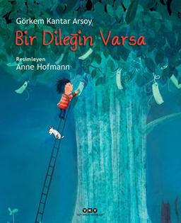 Bir Dileğin Varsa