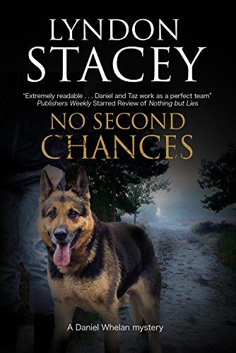 No Second Chances: A British police dog-handler mystery (Daniel Whelan Mystery, Band 4)