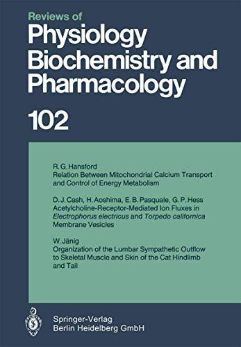 Reviews of Physiology, Biochemistry and Pharmacology (Reviews of Physiology, Biochemistry and Pharmacology, 102, Band 102)