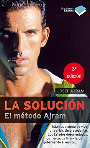 La Solucion: El Metodo Ajram = The Solution (Empresa)