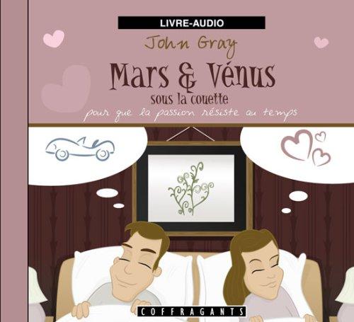 Mars et Vénus sous la couette : Pour que la passion résiste au temps