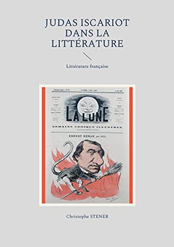 Judas Iscariot dans la littérature moderne : Littérature française