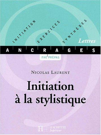 Initiation à la stylistique