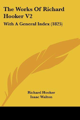 The Works Of Richard Hooker V2: With A General Index (1825)