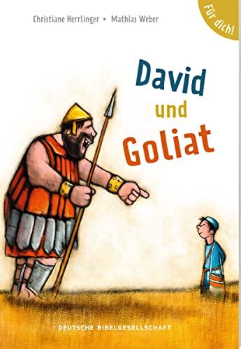 David und Goliat. Für dich!: Sonderausgabe (Bibelgeschichten für Erstleser)