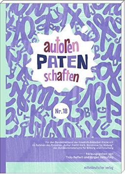 Autorenpatenschaften Nr. 18: Ein Lesebuch mit den besten Ergebnissen aus Brandenburg