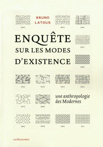 Enquête sur les modes d'existence : une anthropologie des modernes