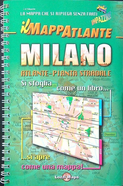 Il Mappatlante Milano 1:18.000 (Carte stradali e atlanti)