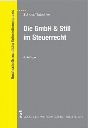 Die GmbH und Still im Steuerrecht