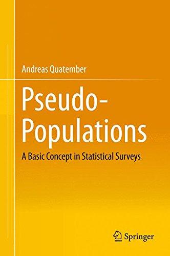 Pseudo-Populations: A Basic Concept in Statistical Surveys