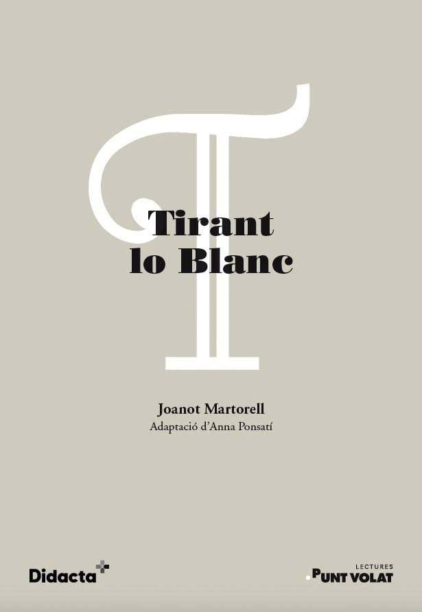 Tirant lo Blanc (nova edició 2021) (Lectures Punt volat)