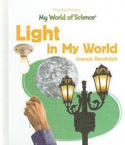 Light in My World (My World of Science)