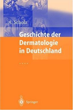 Geschichte der Dermatologie in Deutschland