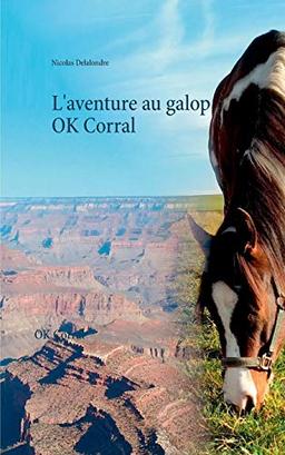 FRE-LAVENTURE AU GALOP - T1: OK Corral