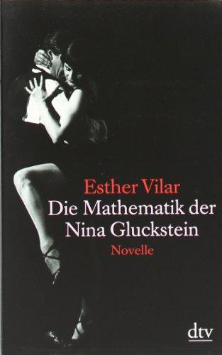 Die Mathematik der Nina Gluckstein: Roman