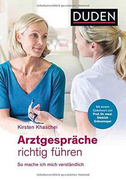 Arztgespräche richtig führen: So mache ich mich verständlich