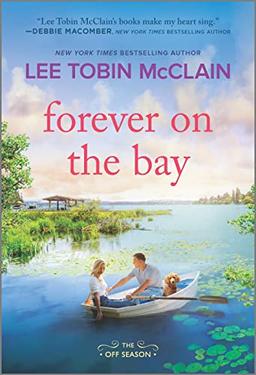 Forever on the Bay: A Novel (The Off Season, 6)