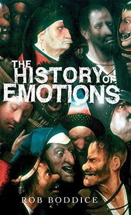 The history of emotions (Historical Approaches Mup)