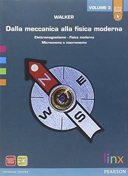 Dalla meccanica alla fisica modernaLIM. Per le Scuole superiori. Con e-book. Con espansione online. Con libro (Vol. 3)