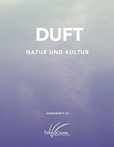 DUFT: Natur und Kultur