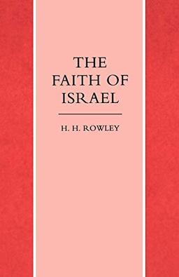 The Faith of Israel