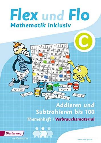 Flex und Flo - Mathematik inklusiv: Addieren und Subtrahieren inklusiv C