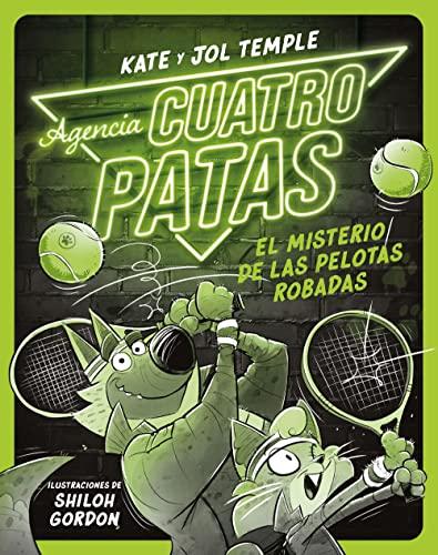 Agencia Cuatro Patas 3. El misterio de las pelotas robadas (Isla del Tiempo, Band 3)