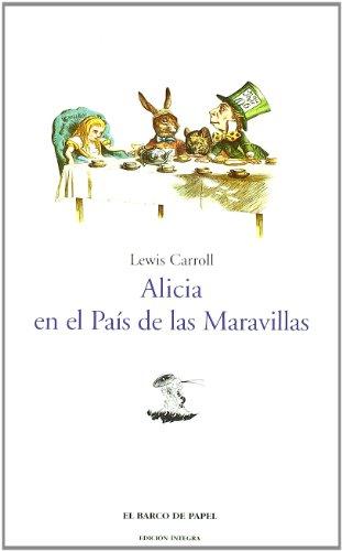 Las aventuras de Alicia en el País de las Maravillas (Clásicos Juveniles "Barco de Papel", Band 5)