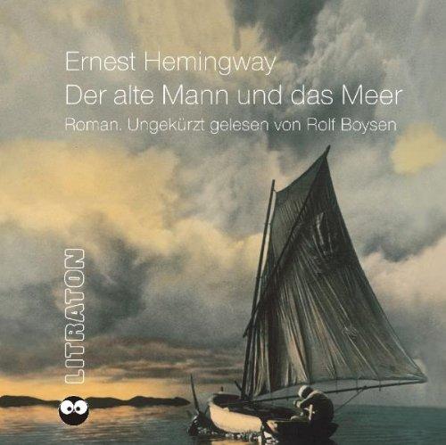 Der alte Mann und das Meer. 3 CDs. Roman