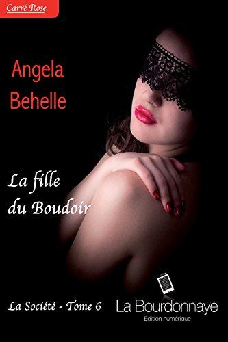 La fille du Boudoir (la société - tome 6)