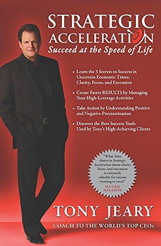 Strategic Acceleration: Succeed at the Speed of Life