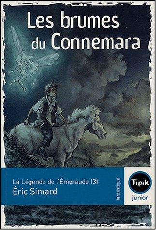 La légende de l'émeraude. Vol. 3. Les brumes du Connemara