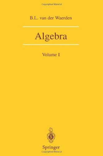 Algebra: Volume I