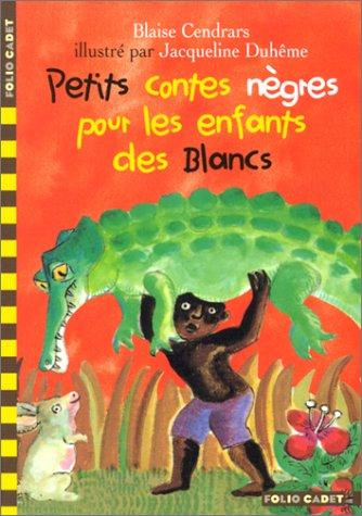 Petits contes nègres pour les enfants des Blancs