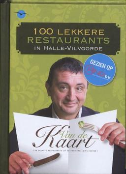 100 lekkere restaurants in Halle-Vilvoorde