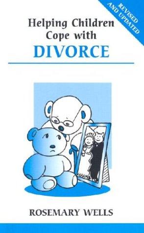 Helping Children Cope with Divorce (Overcoming Common Problems S.)