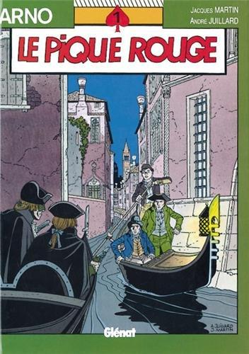 Arno. Vol. 1. Le Pique rouge