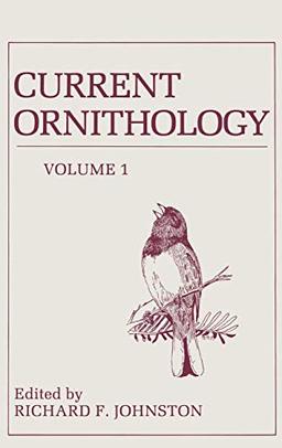 Current Ornithology (Nato Asi Subseries B: (Closed)) (Current Ornithology, 351, Band 351)