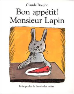 Bon appétit ! Monsieur Lapin