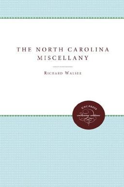 The North Carolina Miscellany (Enduring Editions)