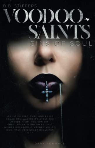 Voodoo Saints: Sins of Soul (Dark Romance, Band 6)