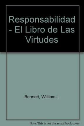 Responsabilidad - El Libro de Las Virtudes