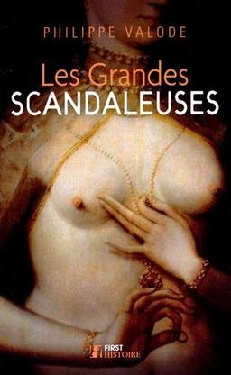 Les grandes scandaleuses