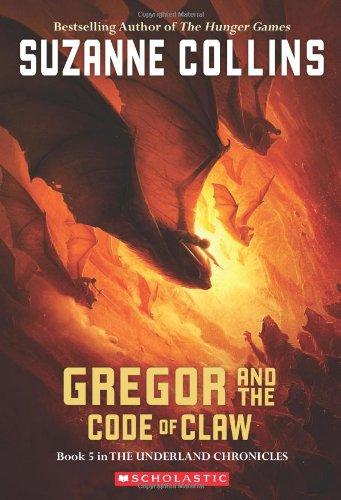 Gregor and the Code of Claw (Underland Chronicles)